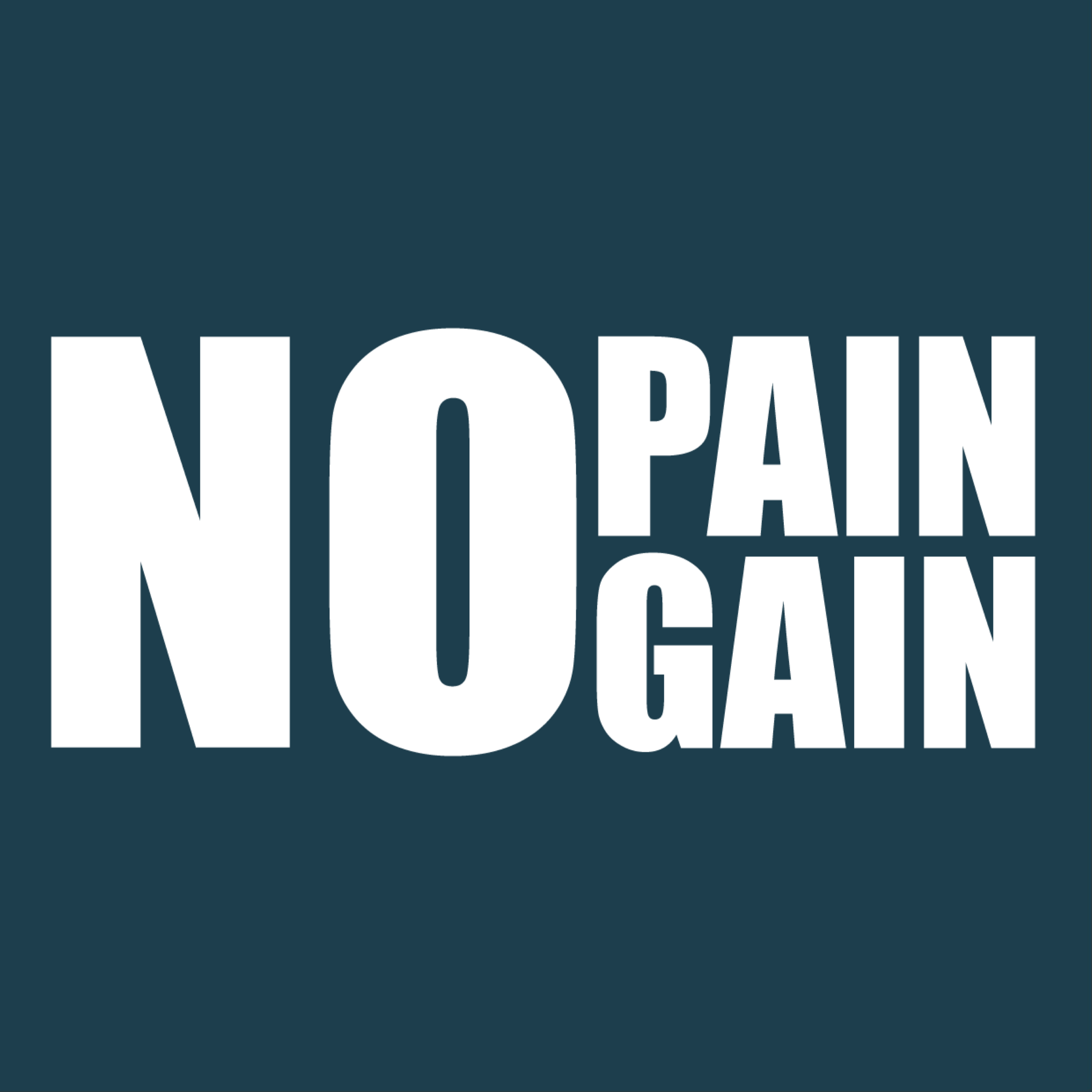 No pain no gain